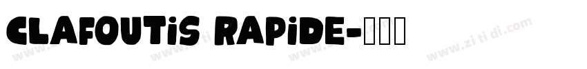 Clafoutis Rapide字体转换